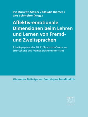 cover image of Affektiv-emotionale Dimensionen beim Lehren und Lernen von Fremd- und Zweitsprachen